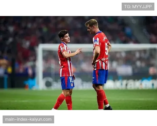 阿尔瓦雷斯7球2助成马竞新核 主场进球占比超70%